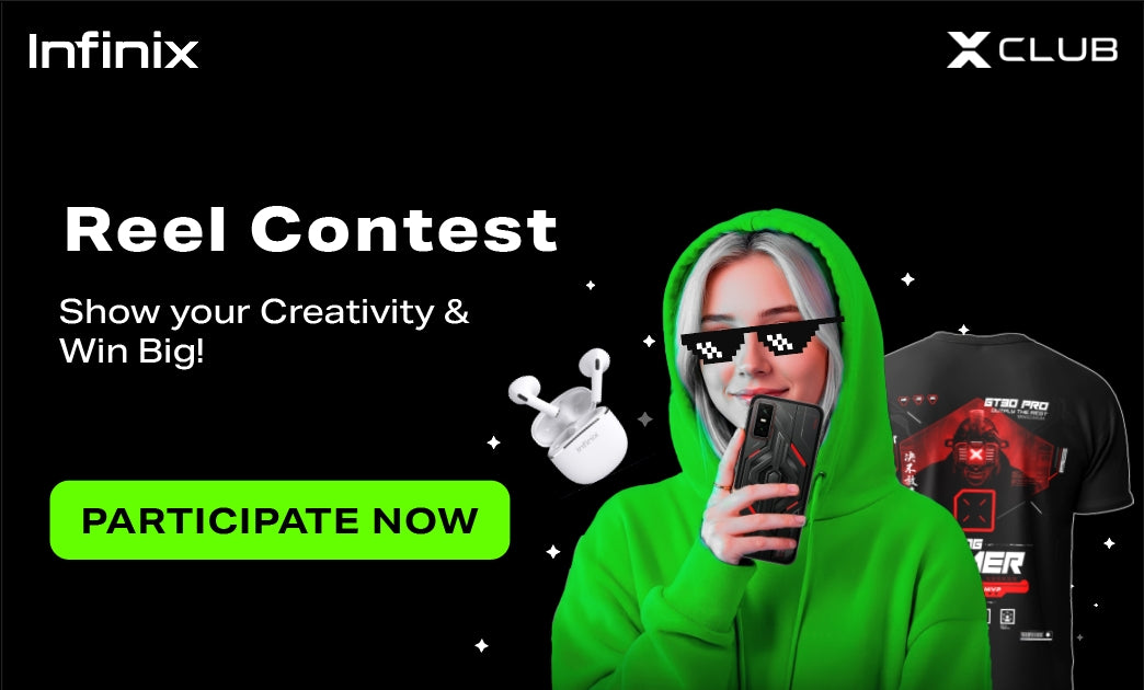 [Closed] Infinix Reeel Contest